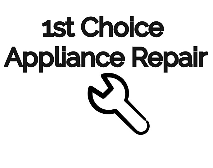 1st Choice Appliance Repair for Appliance Repair in Hesperia, CA